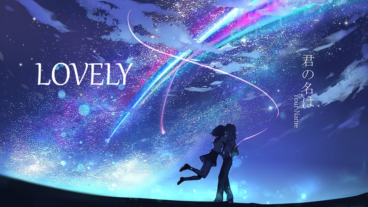 Kimi no Na wa「AMV」- lovely