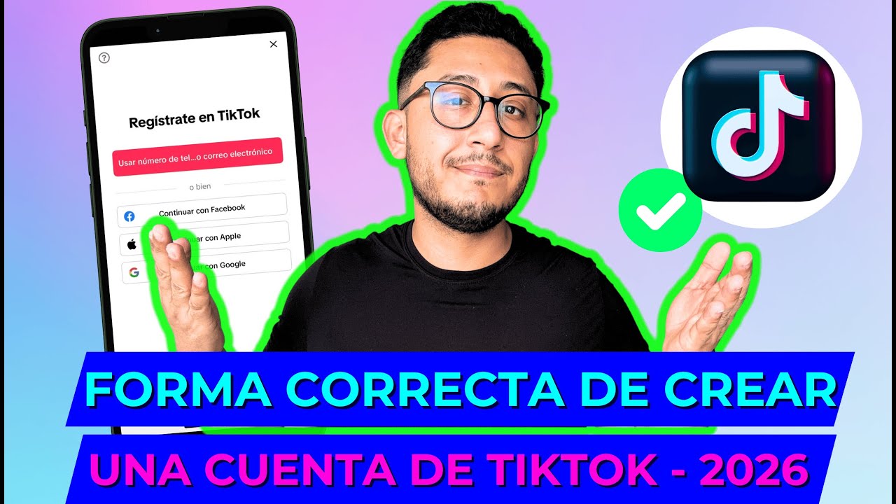 Cómo CREAR una CUENTA de TIKTOK - En el 2026