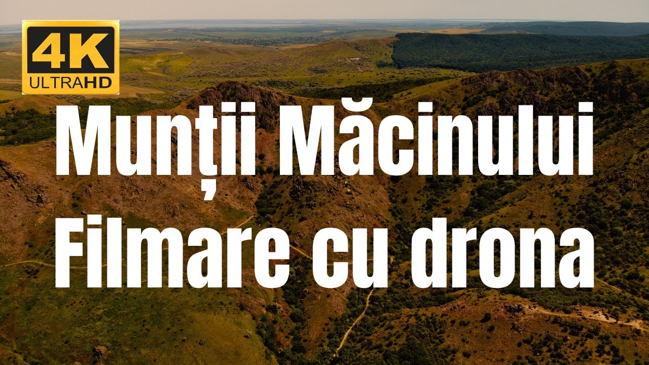 [Drona 4K] Muntii Macinului, cei mai vechi munti din Romania | Places to visit | Macin Mountains