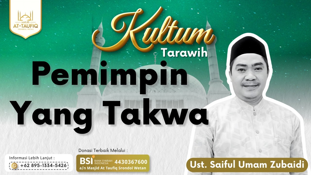 KULTUM TARAWIH SEKALIGUS PEMBICARA SPESIAL | Ust Syaiful Umam Zubaidi dan Bp. Budi Prakoso S.T,. M.T