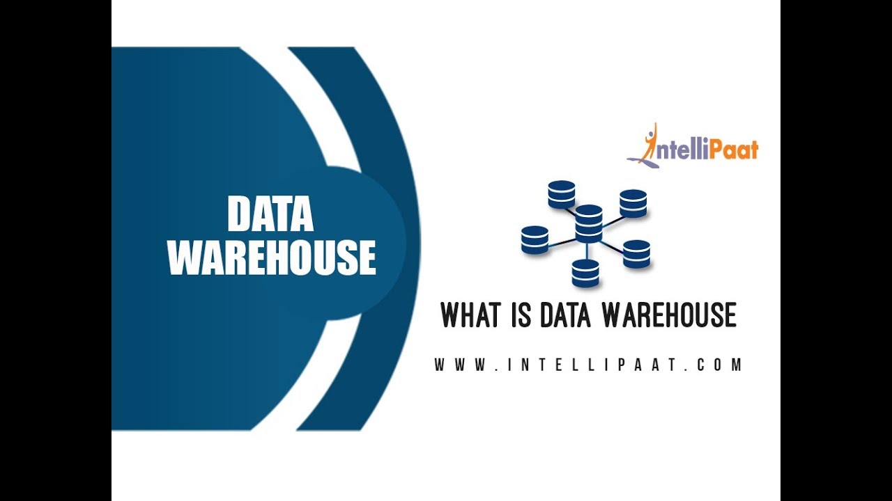 What is Data Warehouse - Data Warehouse Tutorial - Intellipaat