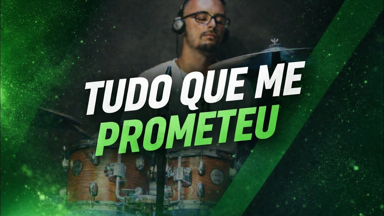 TUDO QUE ME PROMETEU/DRUMCOVER/