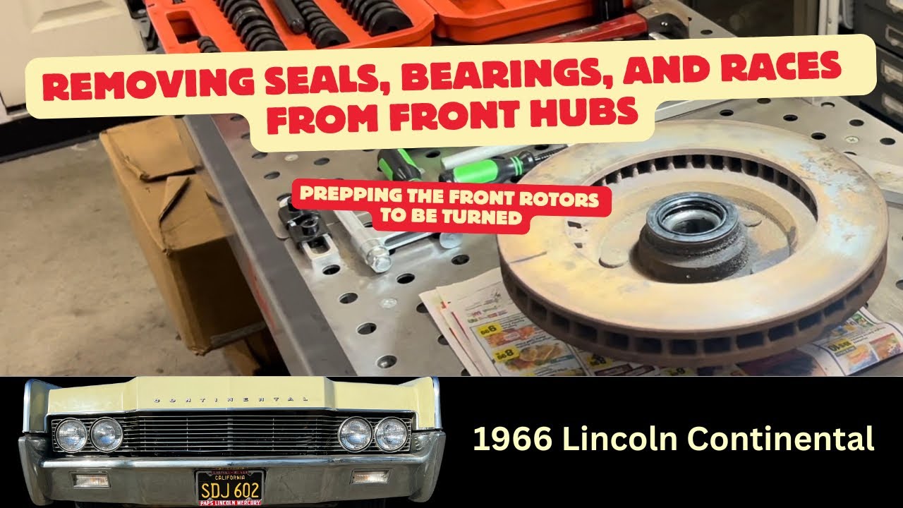 1966 Lincoln Continental | Removing Seals, Bearings, and Races From Front Hubs