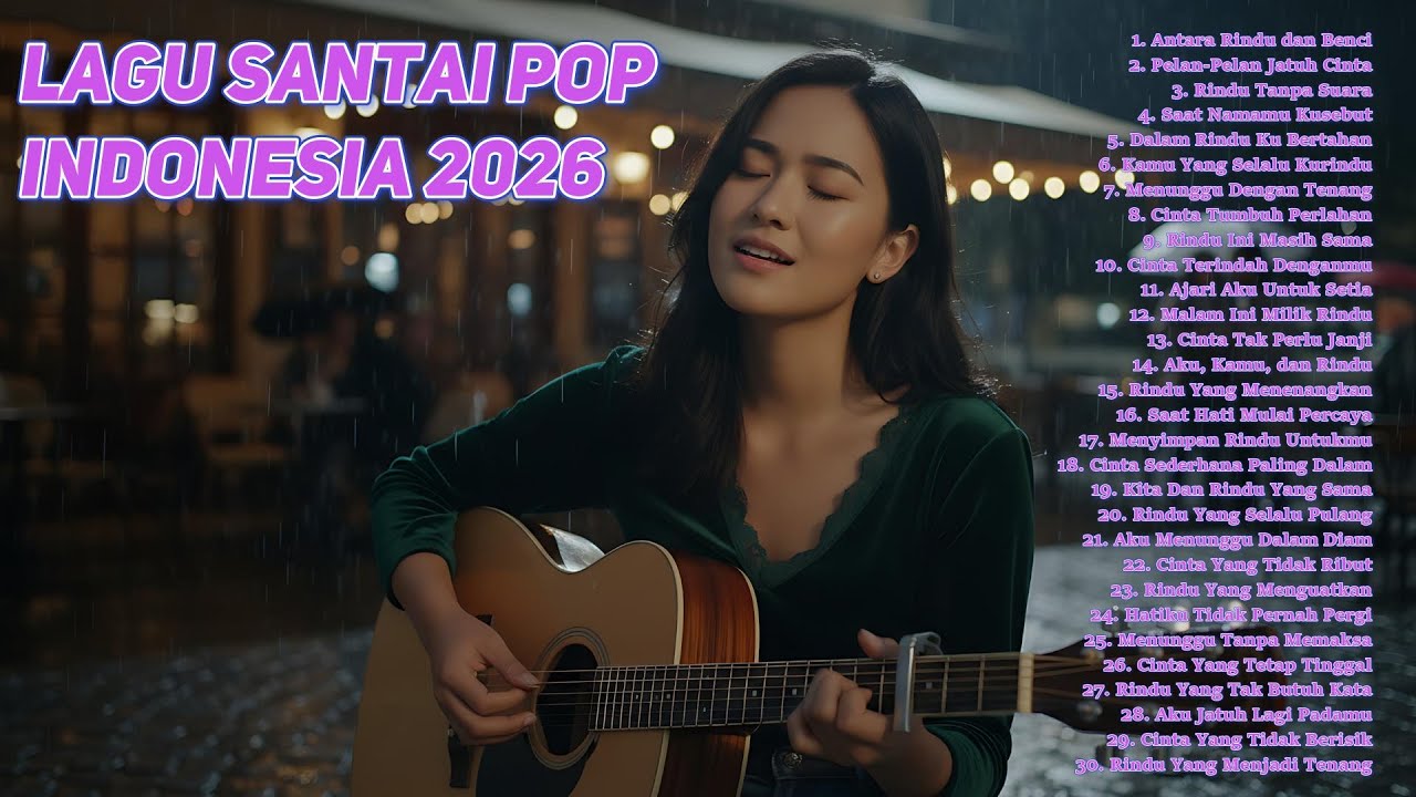Lagu Santai Pop Indonesia 2026 🎧 | Relax & Chill Full Album By Aura Musik