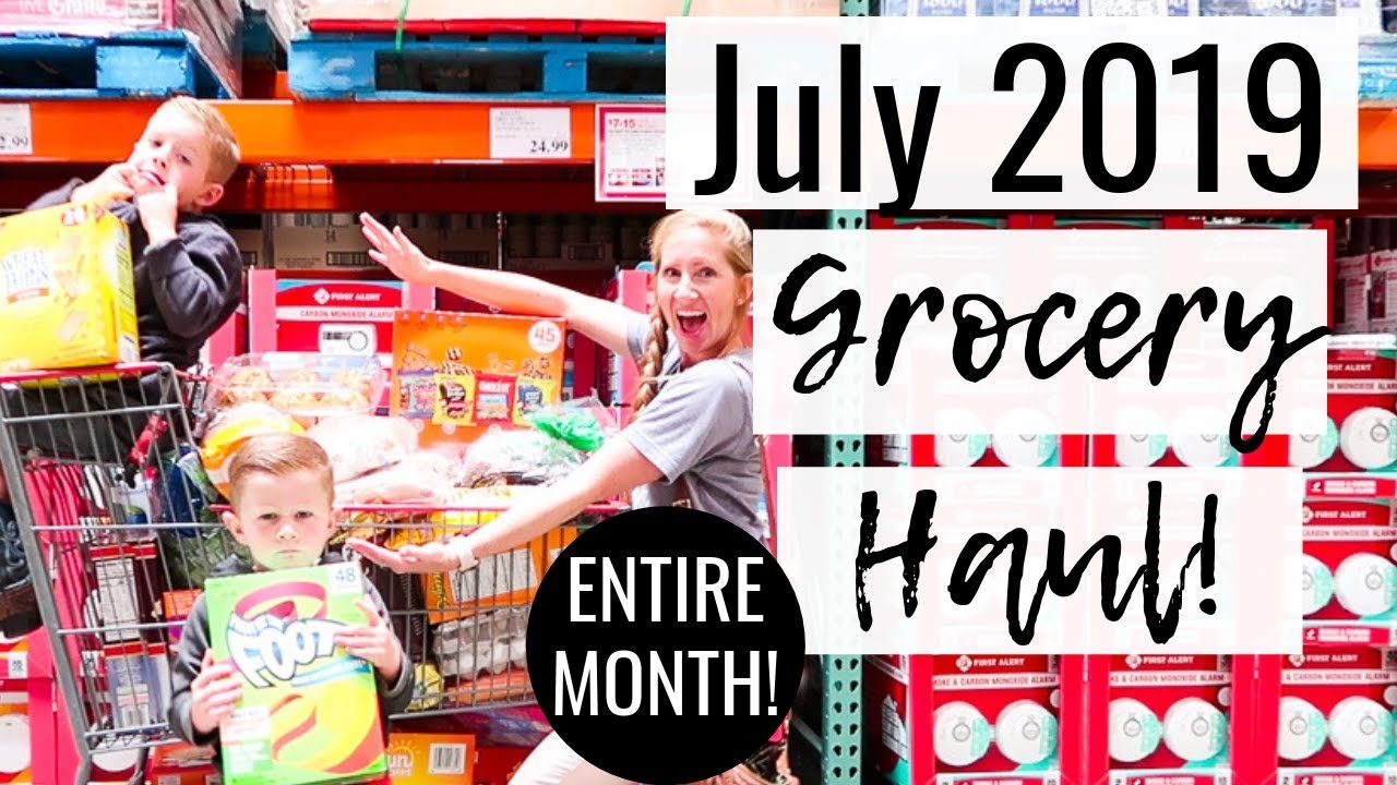 July 2019 Grocery Haul on a Budget | Costco Grocery Haul and Target Grocery Haul
