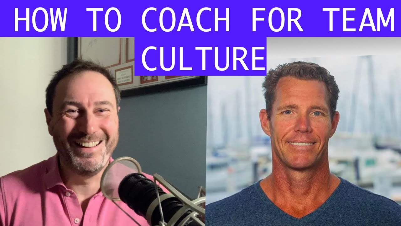 How to Coach for Team Culture with Bo Hanson