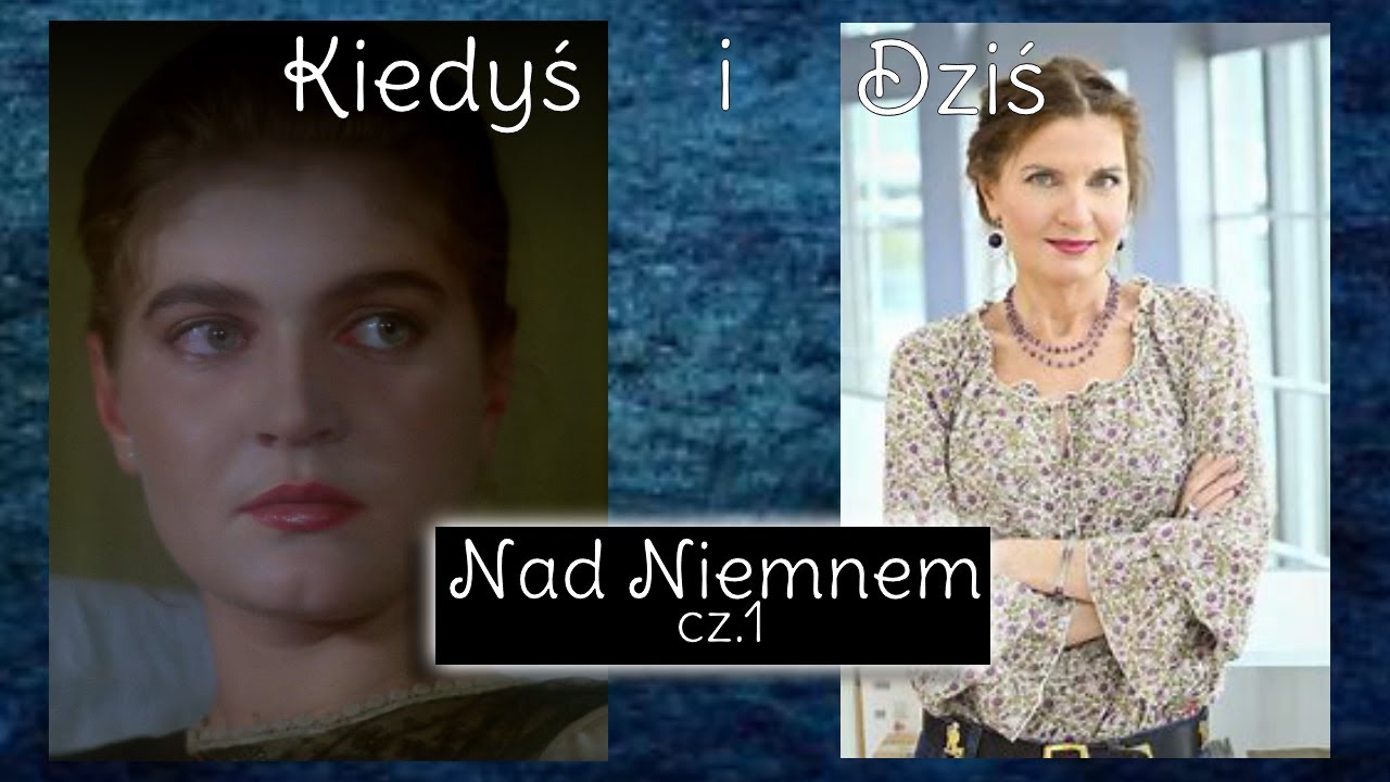 Aktorzy z filmu Nad Niemnem cz.1🎬🎬🎬