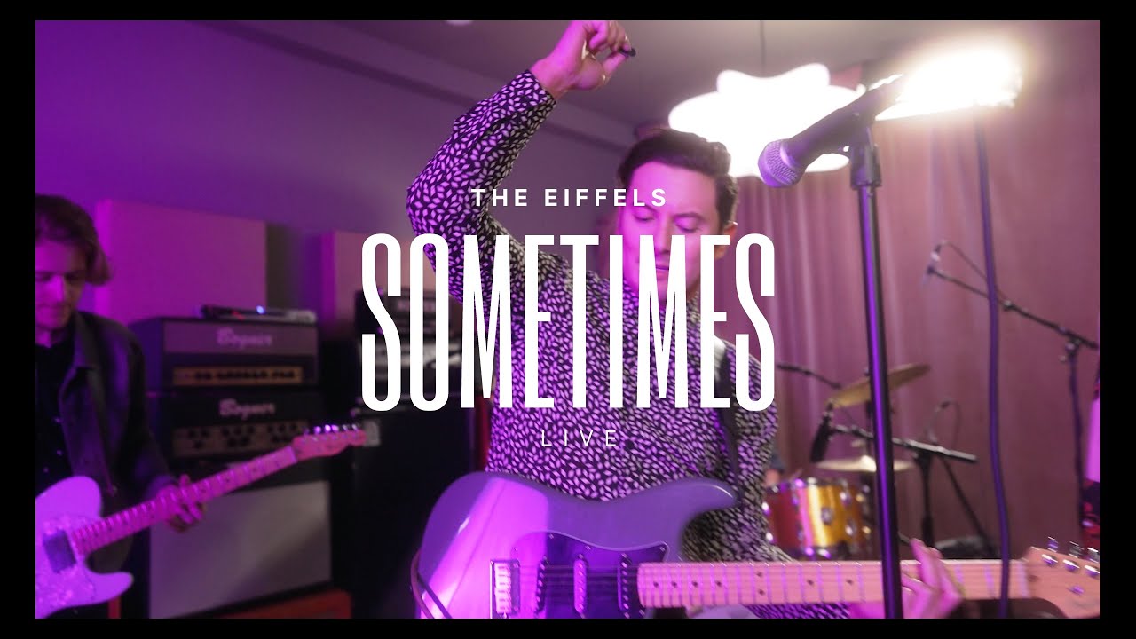 The Eiffels - Sometimes (Live)