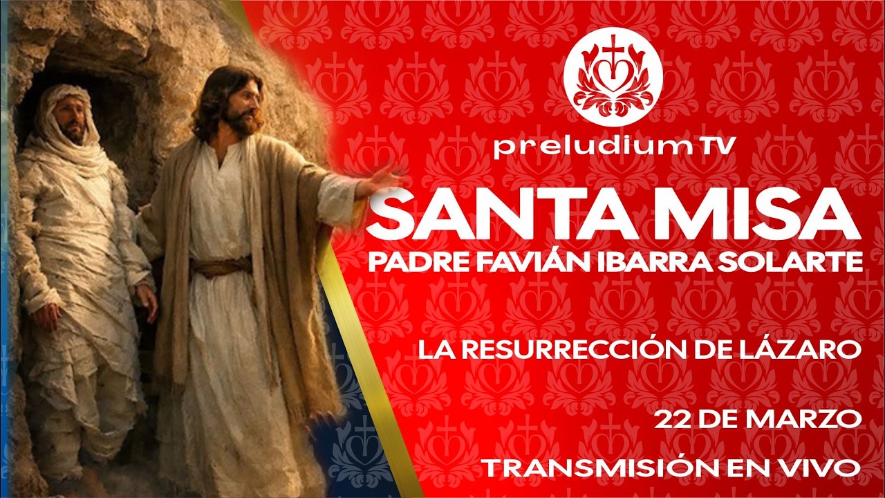 🙌 Misa En Vivo de Hoy, ⛪Domingo 22 de Marzo de 2026. Padre Favi&aacute;n Ibarra Solarte