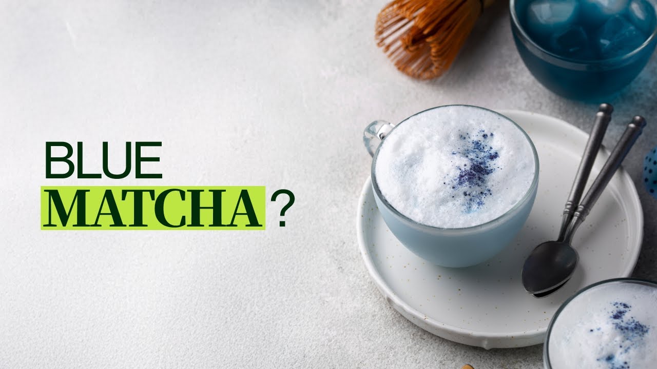 Blue Matcha vs. Green Matcha - What is Blue Matcha and Drinking a Blue Matcha Latte
