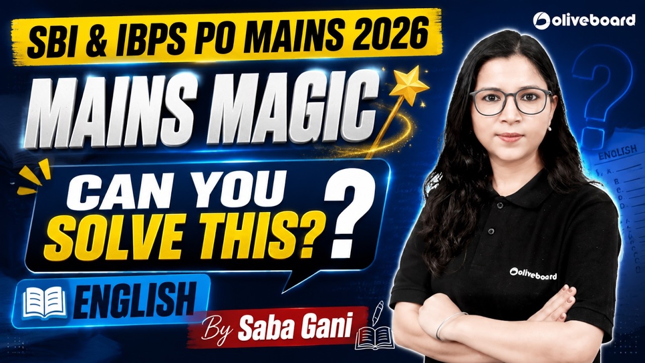 SBI & IBPS PO Mains English 2026 | Mains Magic | Can You Solve This? | Saba Gani | Oliveboard