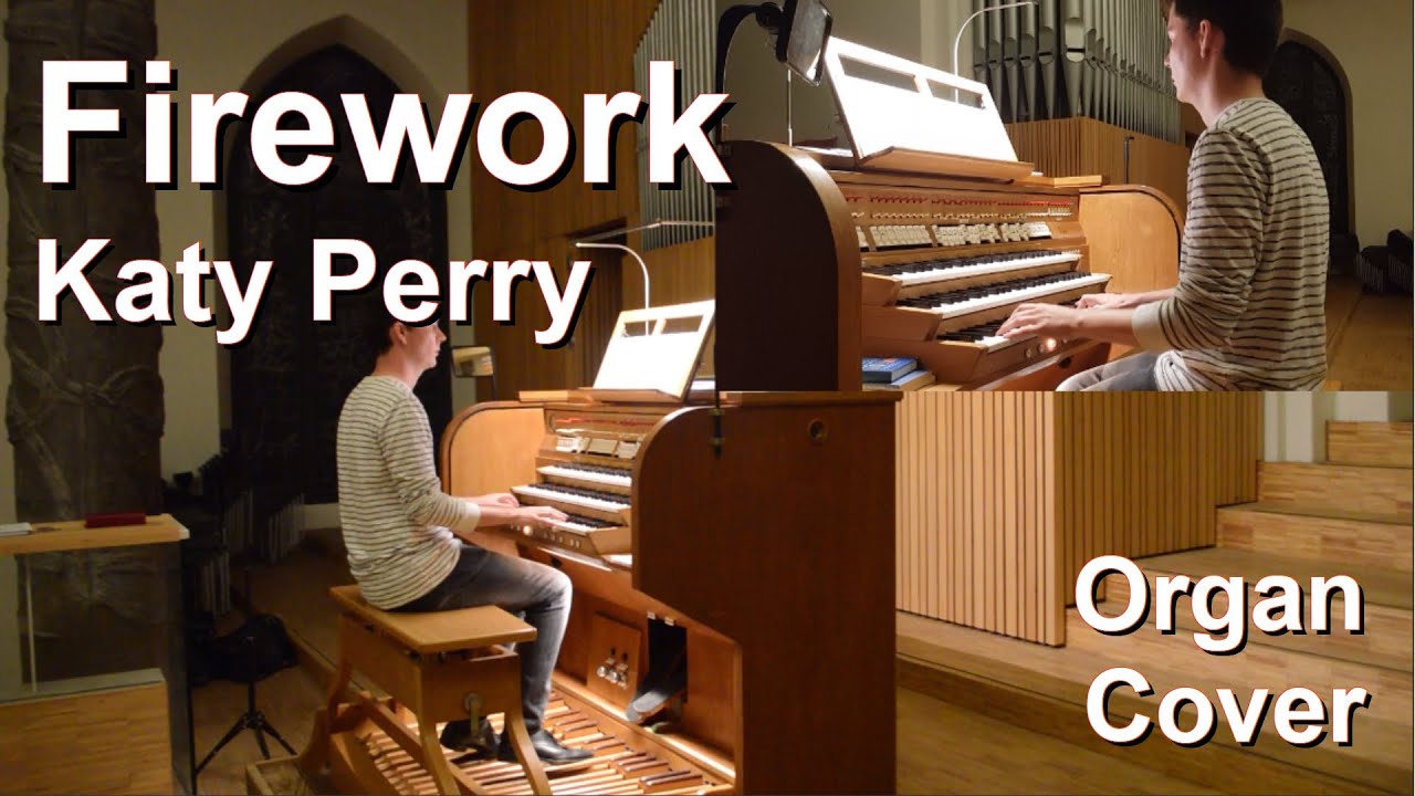 Firework (Organ Cover) - Katy Perry (Orgel) + Lyrics