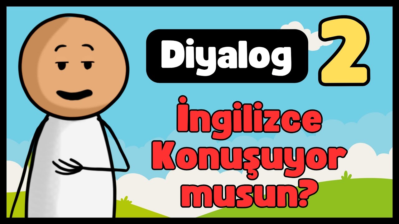 İngilizce Diyalog 2 - İngilizce konuşuyor musun? | @İngilizceRehberi