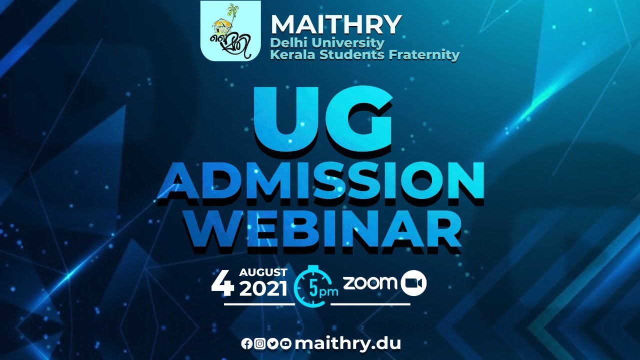 Delhi University Admission 2021 || UG Live Webinar by MAITHRY