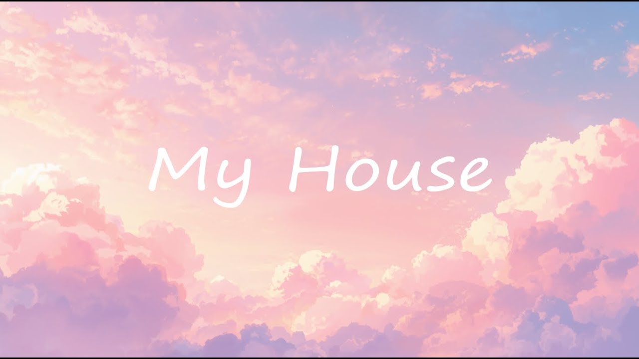 My House
