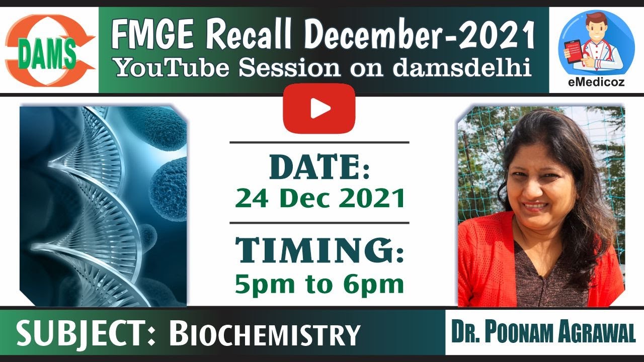 FMGE Dec 2021 Recall | Biochem I Dr Poonam Agrawal