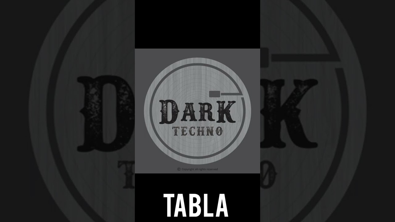 Tabla - Dark Techno