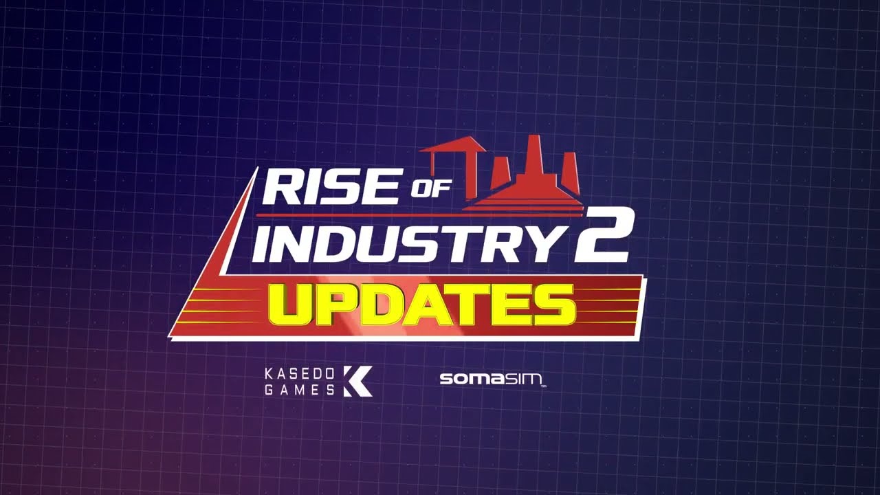 Rise of Industry 2 | Updates Trailer