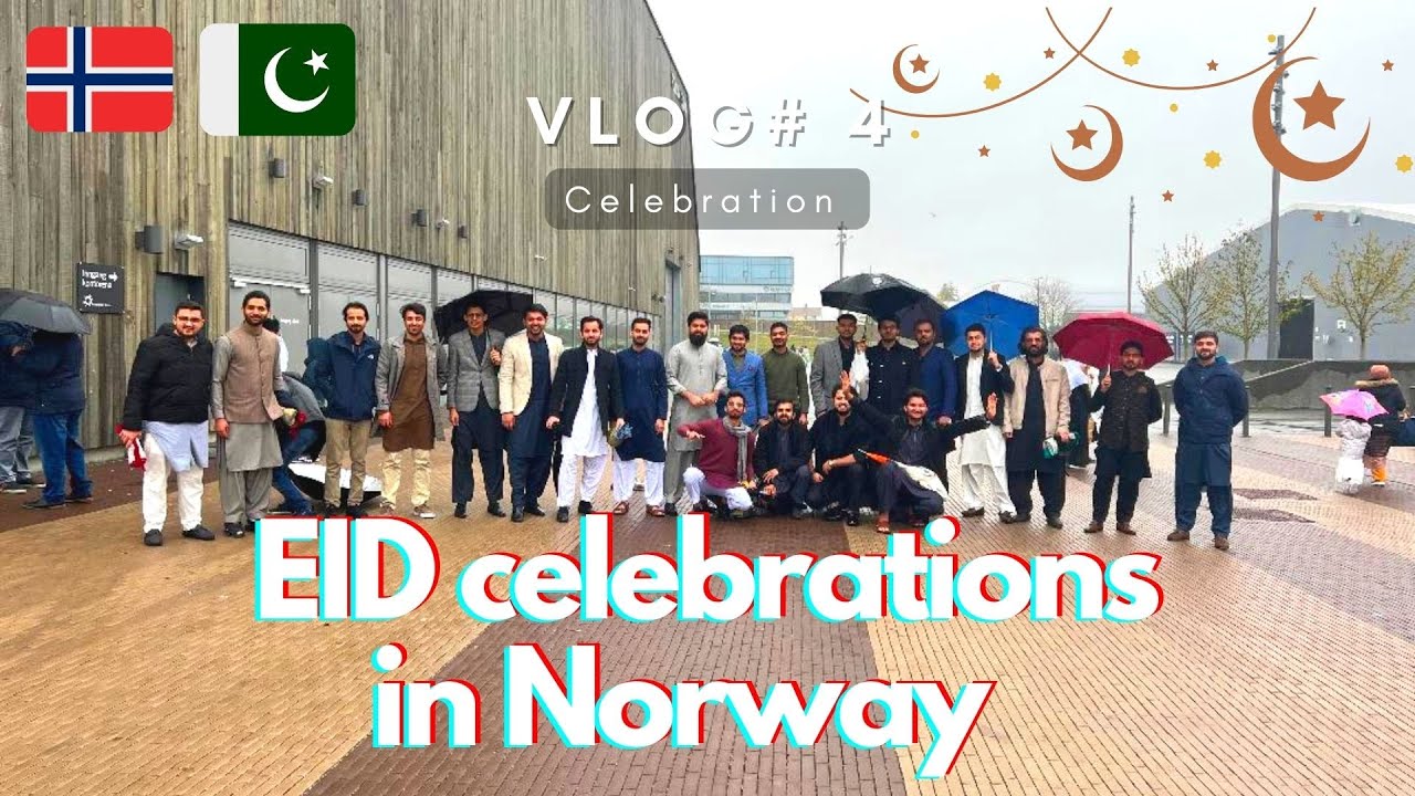 Eid Celebrations in Stavanger, Norway 2022 - Eid Special Vlog# 4