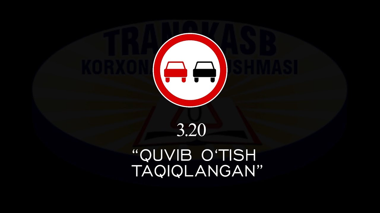 3.20. QUVIB O'TISH TAQIQLANADI. ҚУВИБ ЎТИШ ТАҚИҚЛАНАДИ.