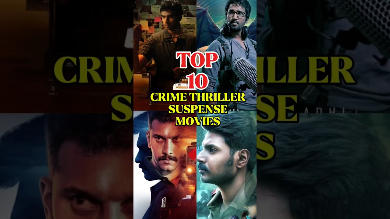 TOP 10 UNDERATED CRIME THRILLER SUSPENSE MOVIES| SOUTH INDIAN CRIME THRILLER MOVIES