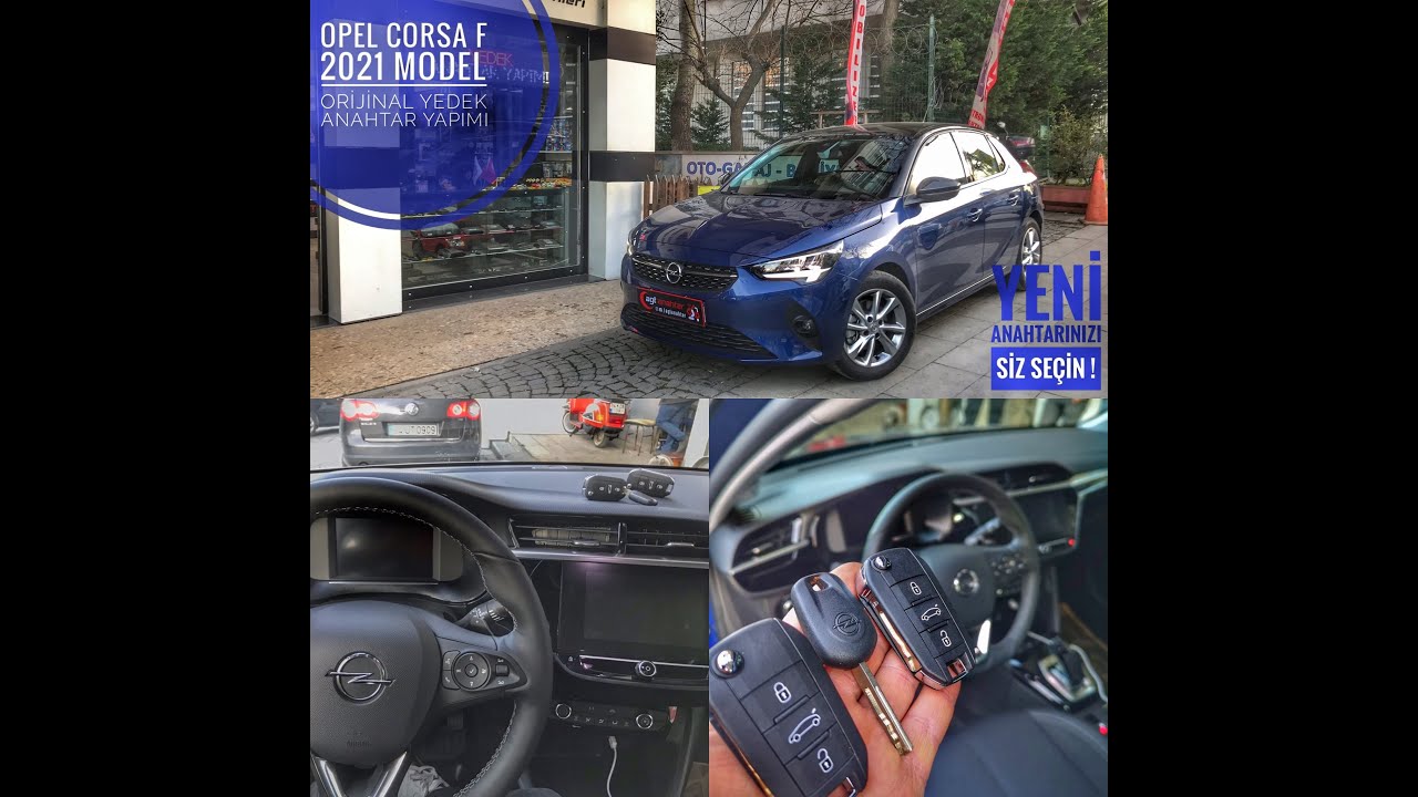 Opel Corsa F 2021 Model | Orijinal Yedek Anahtar Yapımı | New Corsa F 2021 Model Original Key Making