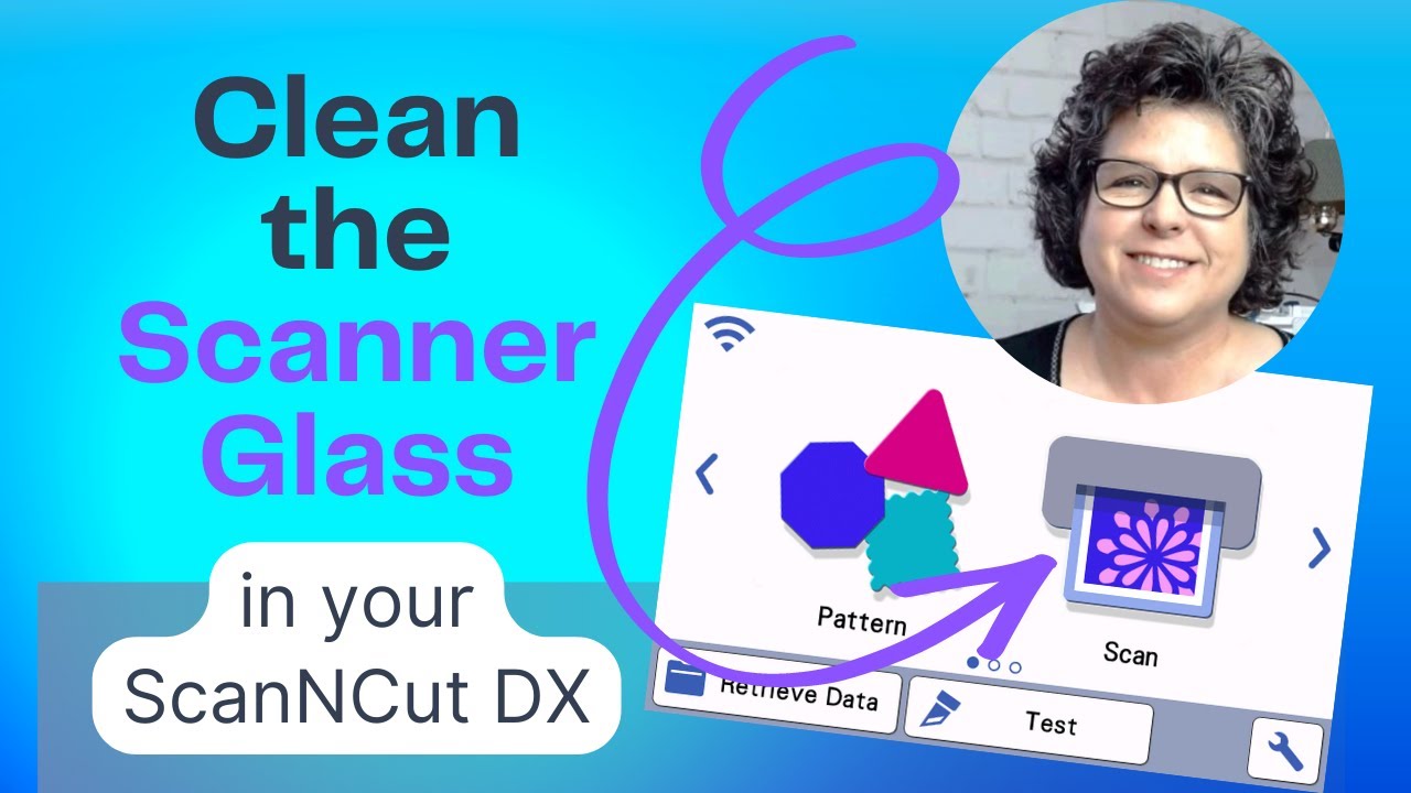 Clean your ScanNCut scanner- get better scans!