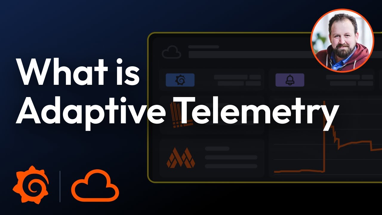 Optimize Observability and Cut Costs Without Losing Insights | What is Adaptive Telemetry? | Grafana