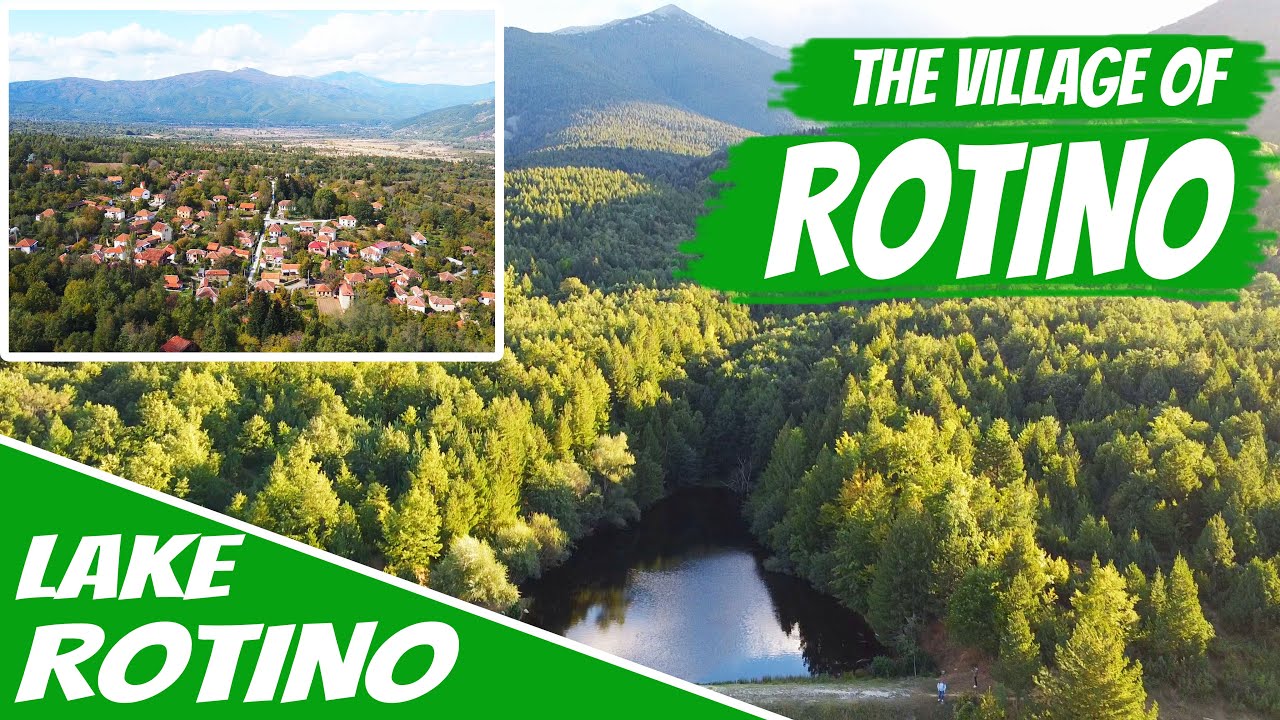 Деревня Ротино | Битола | Деревня под Пелистером | Ротино озеро