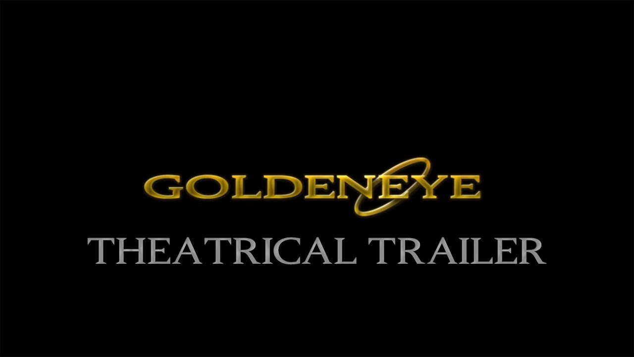 GoldenEye Modern Trailer (Fan-Made)