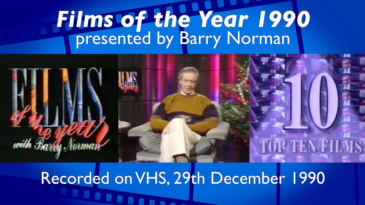 Barry Norman's Films of the Year 90 | BBC 1 | 29th  December 1990