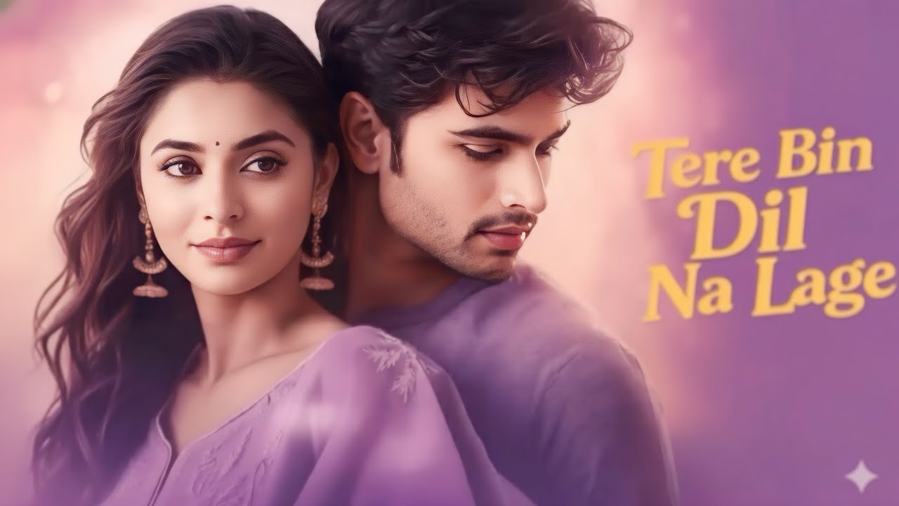 💞 “Tere Bin Dil Na Lage” – Heart Touching Love Song | Arijit Singh | Bollywood Romance Song 2025 💫
