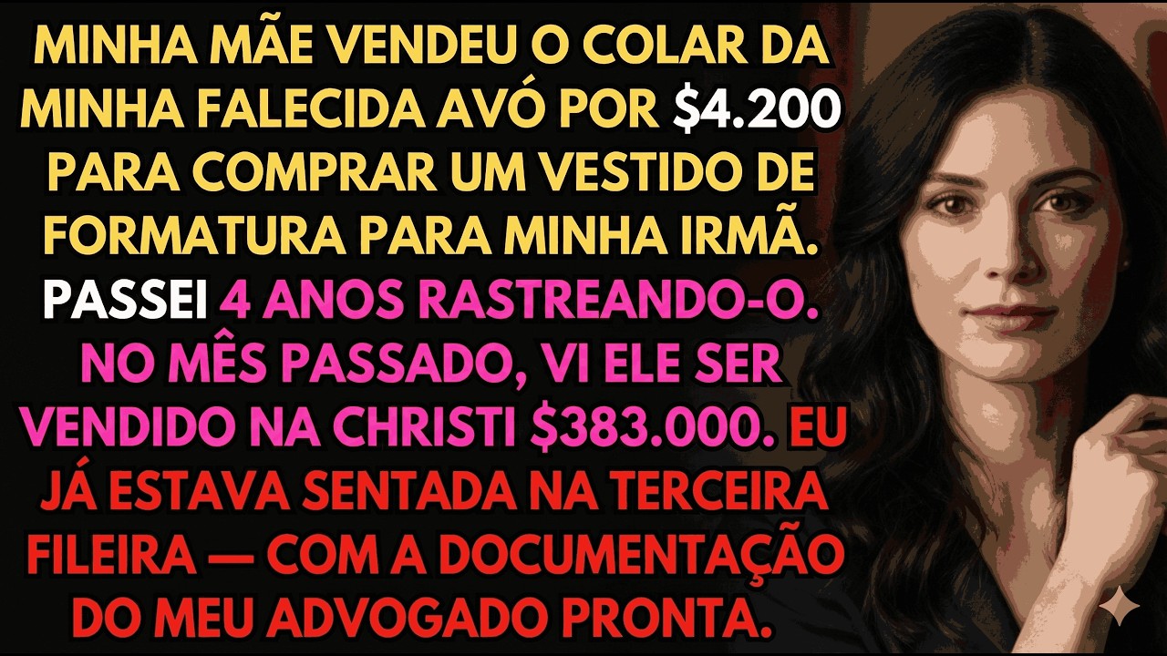 Meus Pais Venderam o Colar da Minha Avó Pelo Vestido de Formatura da Minha Irmã—Valia $380K