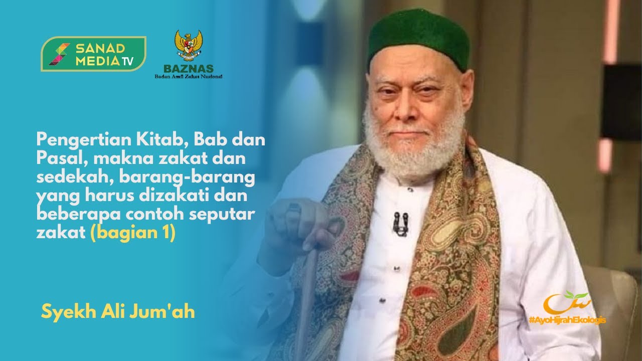 Kajian Fathul Qarib, Syekh Ali Jum'ah, Bab Zakat. (Bagian 1)