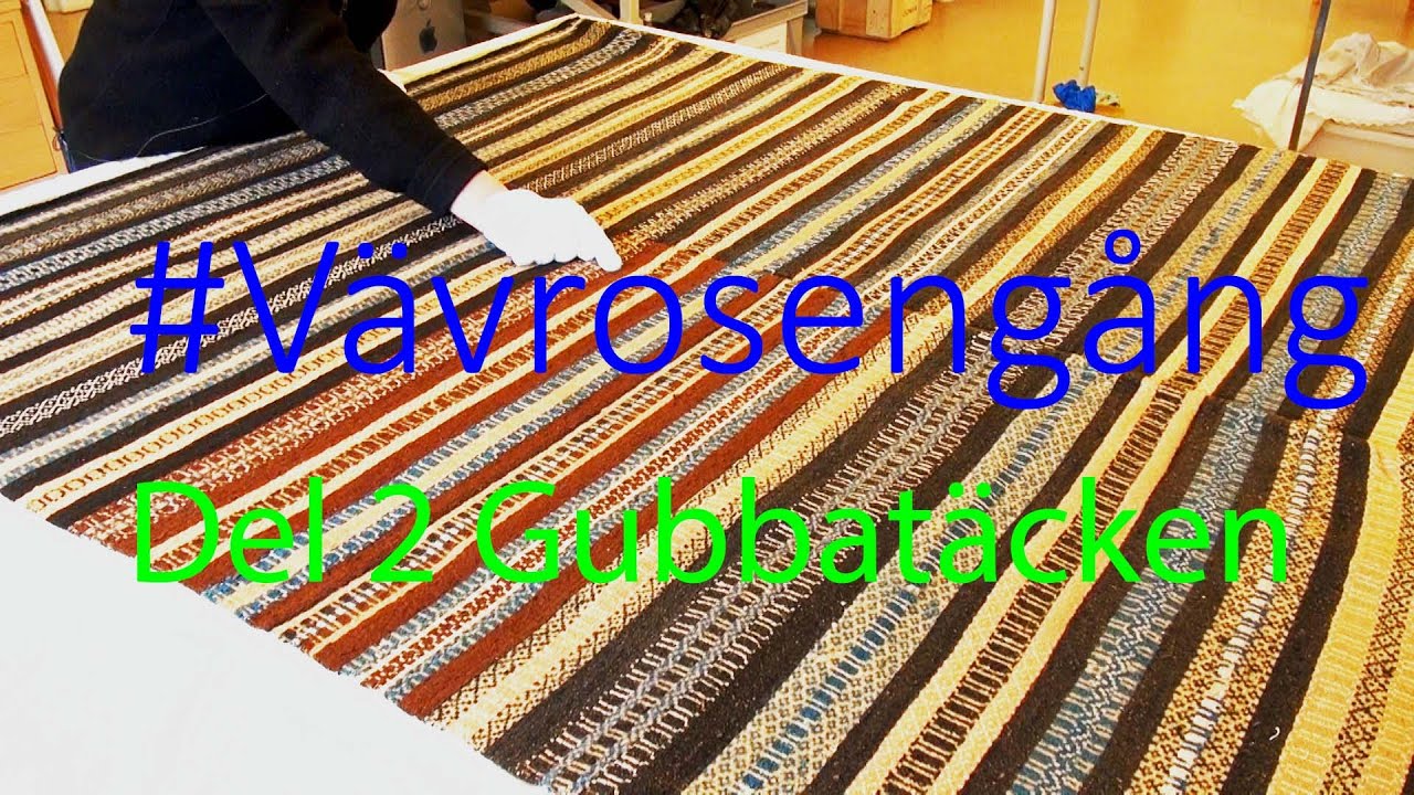 Del 2 Rosengång i Västergötlands museums samlingar - Gubbatäcken