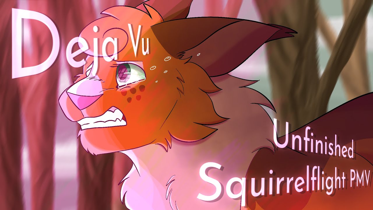 🌷 Deja Vu | Squirrelflight PMV (Unfinished, WON’T be finished) 🌷