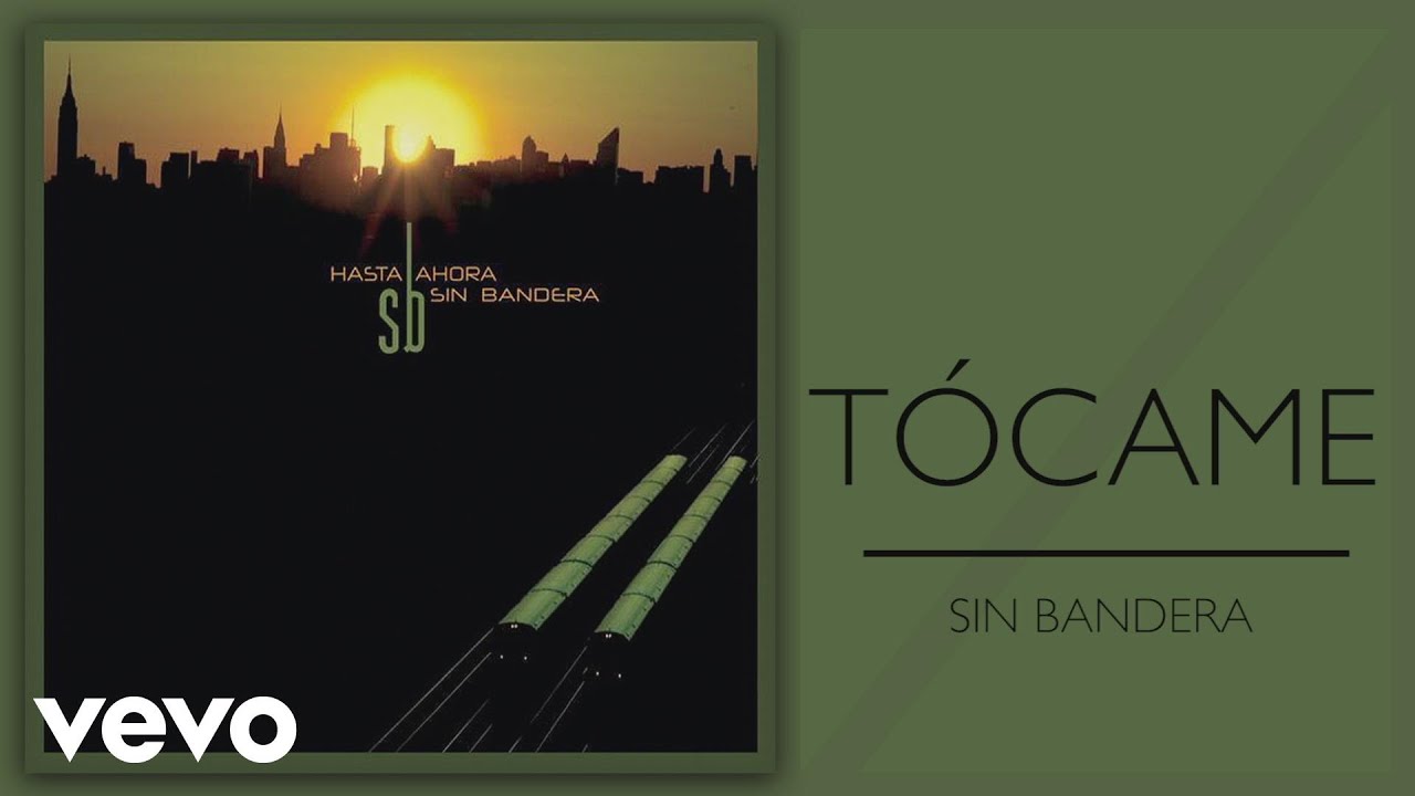 Sin Bandera - Tócame (Cover Audio)