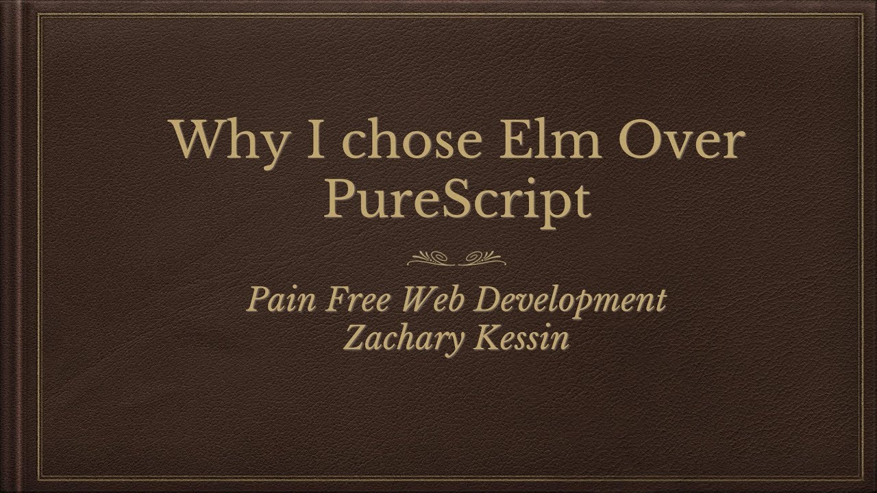 Why choose Elm over PureScript