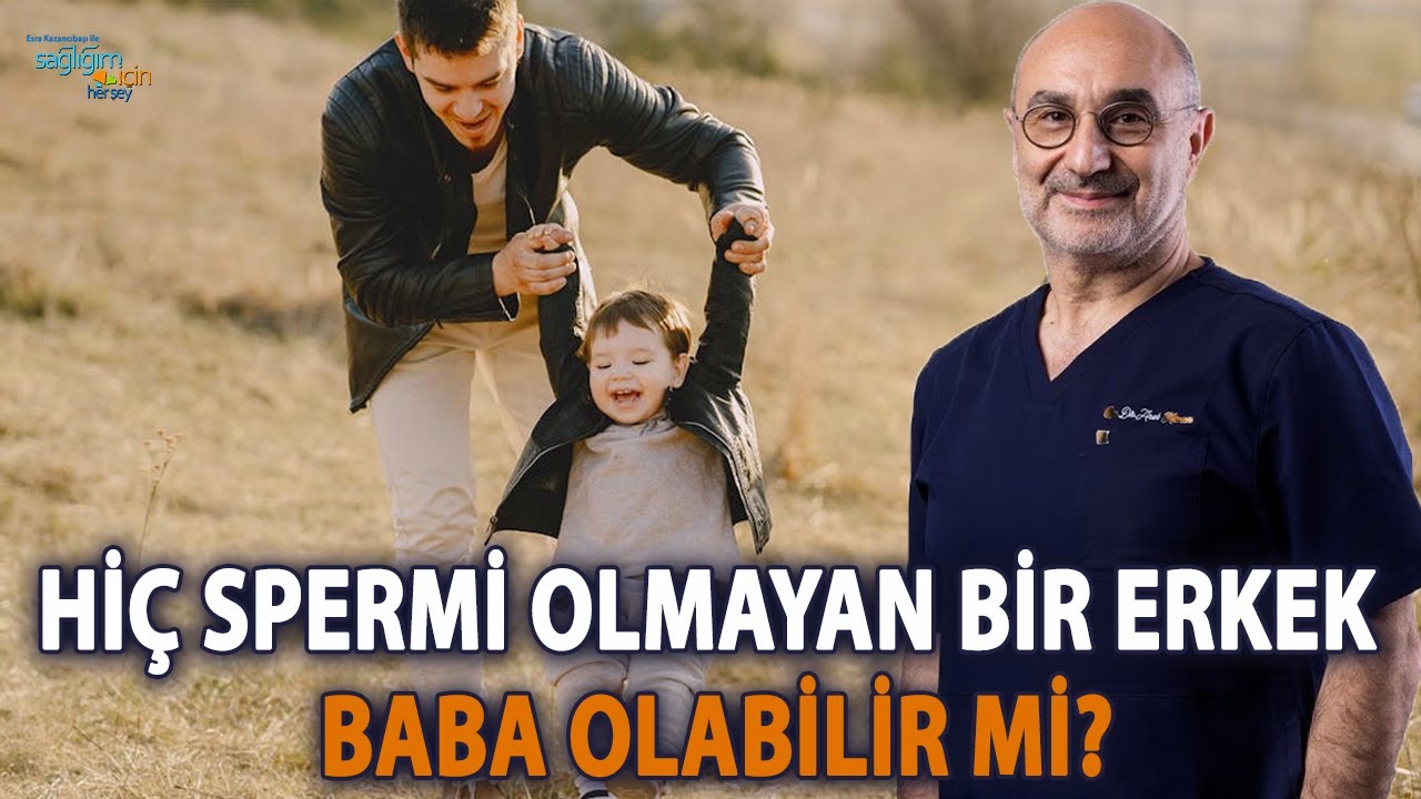 Hiç Spermi Olmayan Erkek Baba Olabilir mi?
