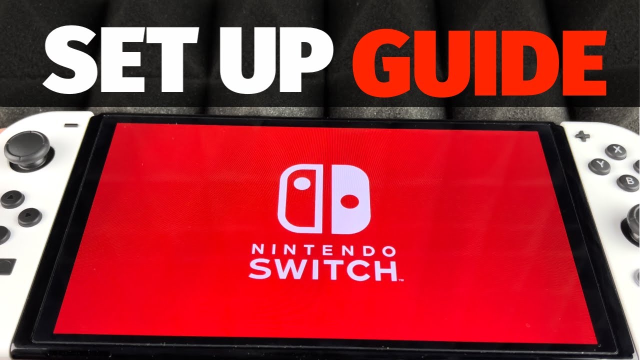 How to Set Up New Nintendo Switch Oled Model | Beginners Guide | First Time Turning On