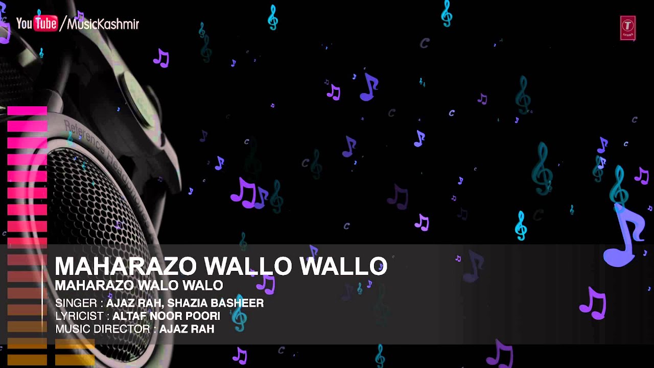Official : Maharazo Wallo Wallo Full (HD) Song | T-Series Kashmiri Music | Ajaz Rah & Shazia Basheer
