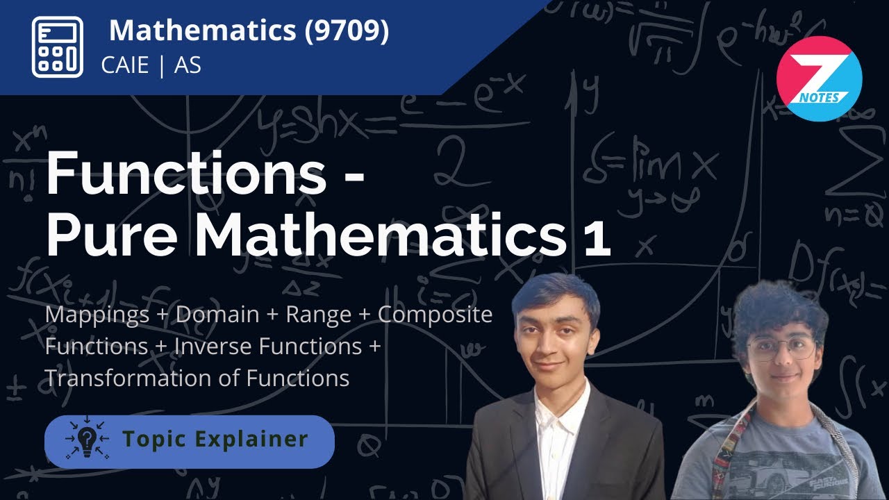 Functions | AS Level Pure 1 Mathematics | Topic Explainer - ZNotes