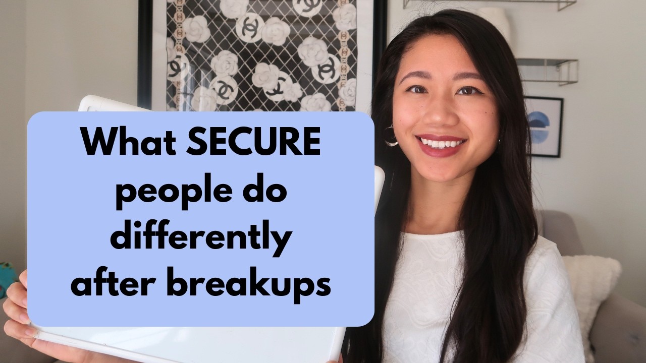 5 Things Secure People Do to Heal Faster After a Breakup