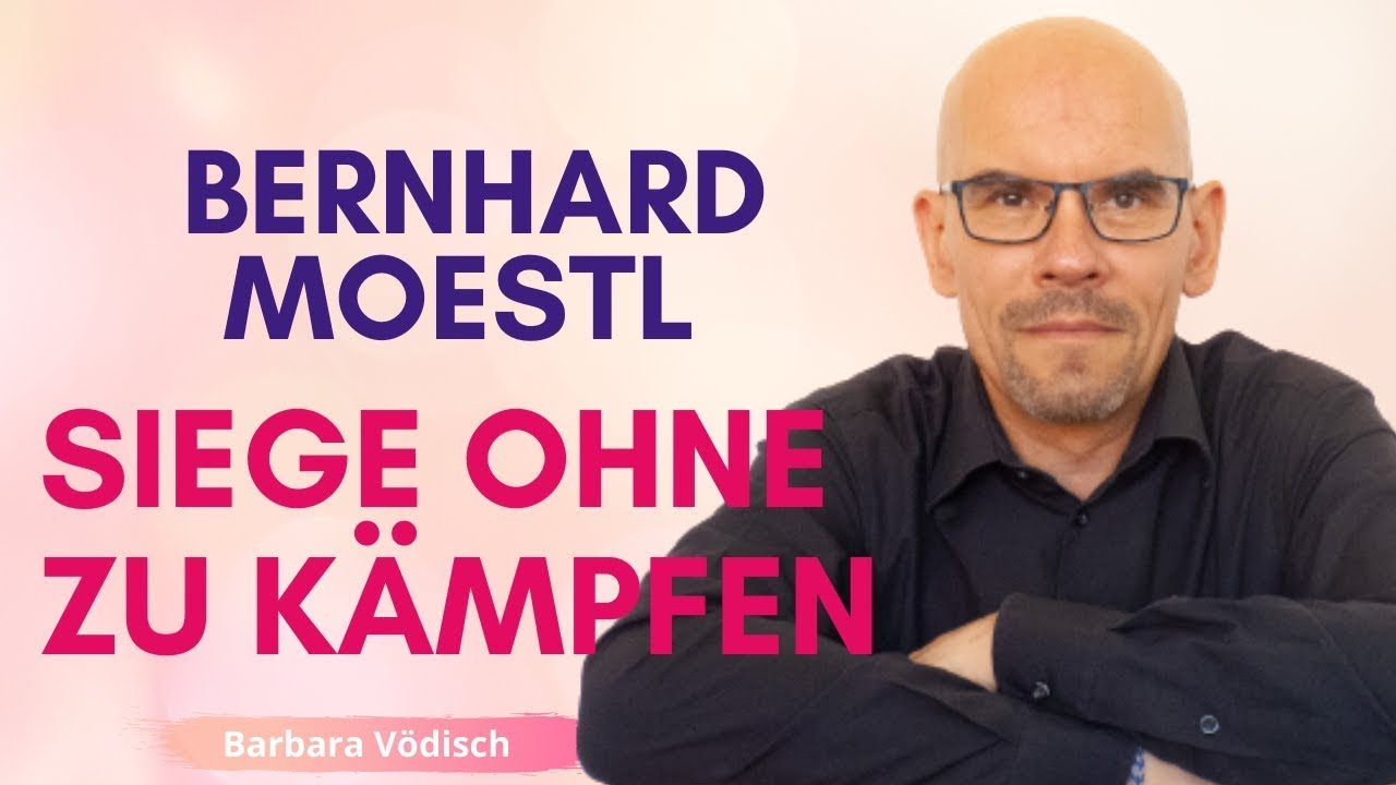 Bernhard Moestl I Wie löst man Konflikte I Shaolin - Siege ohne zu kämpfen I Konfliktmanagement