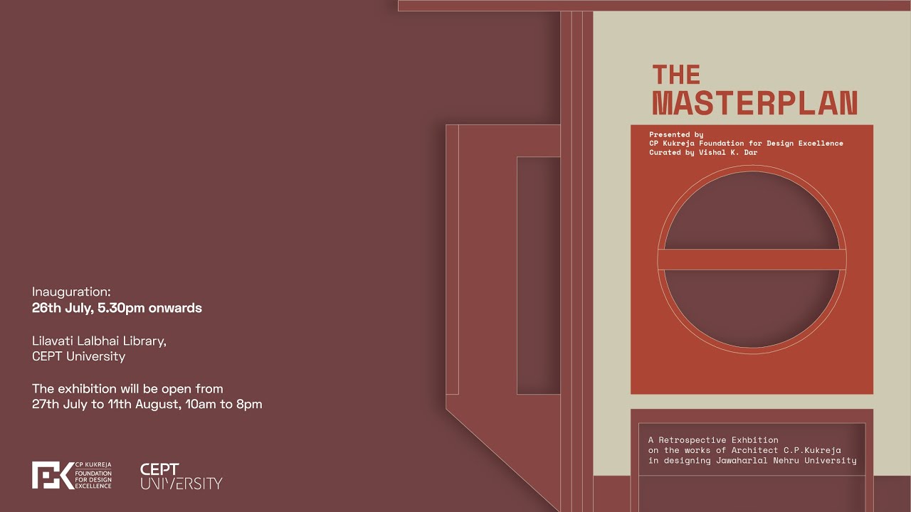 The Masterplan - an Exhibition by CP Kukreja Foundation