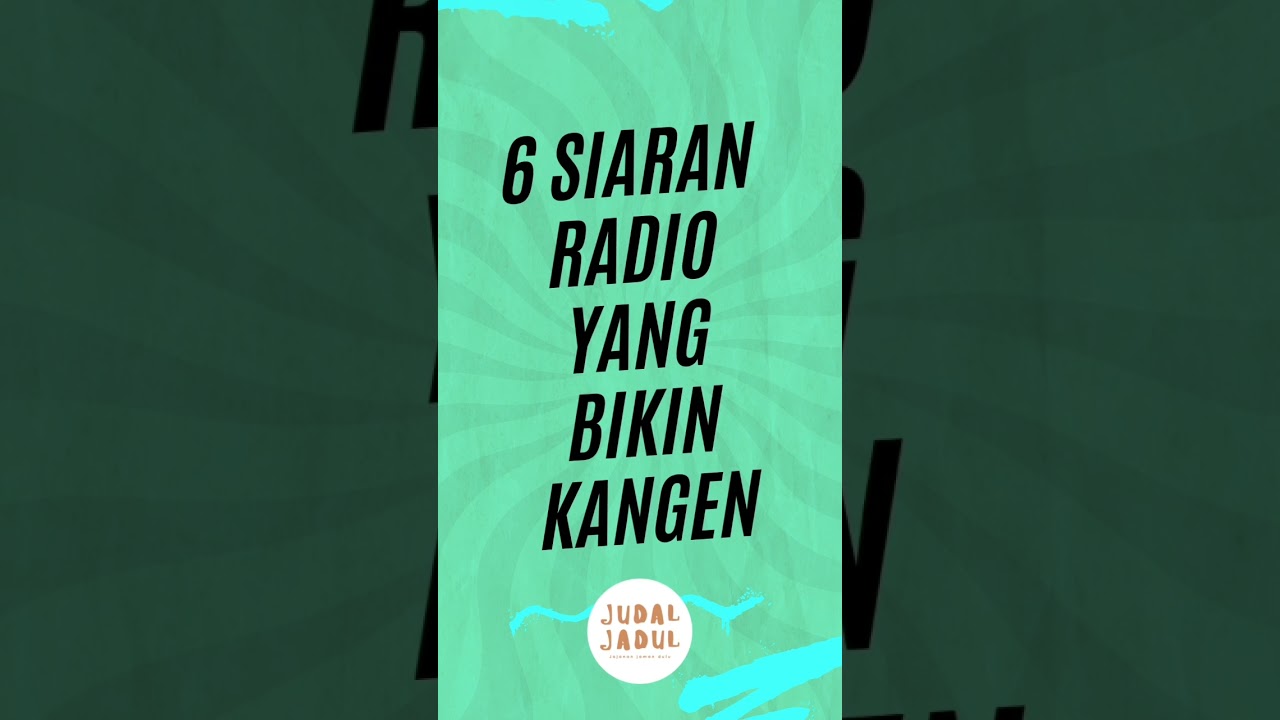 6 SIARAN RADIO YANG BIKIN KANGEN