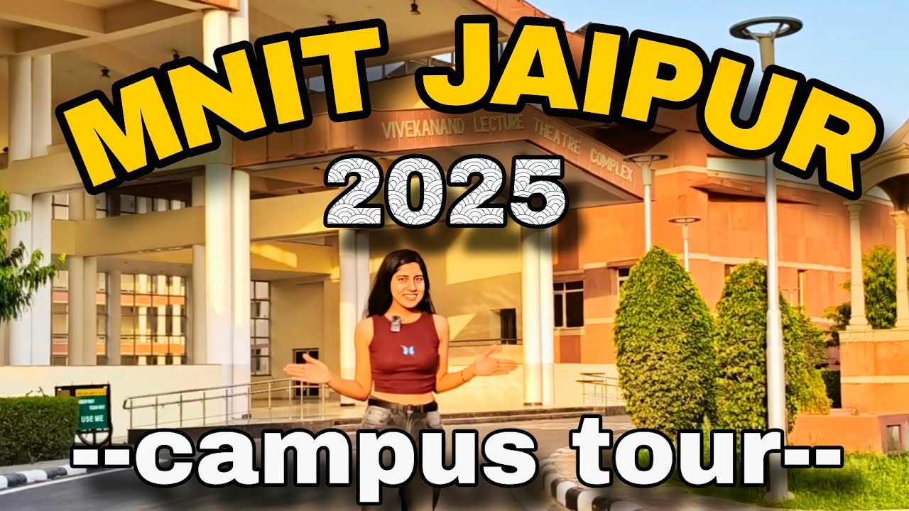 📍The MNIT JAIPUR campus tour 2025!!! | Best campus🔥 | Insights of NIT JAIPUR