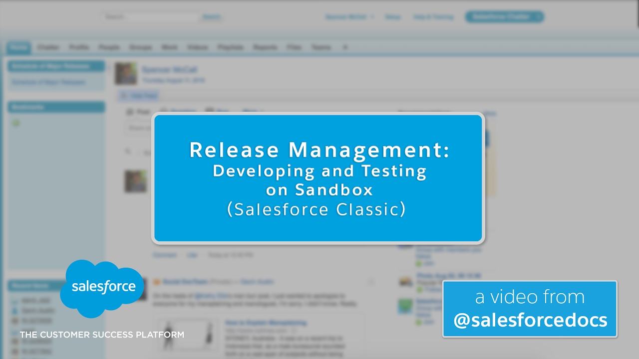 Управление релизами: разработка и тестирование в песочнице (Salesforce Classic) | Salesforce