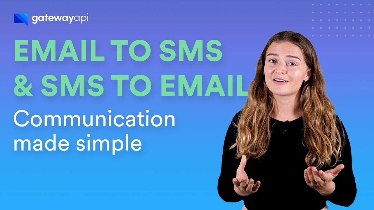 Email to SMS and SMS to Email: Communication made simple with GatewayAPI