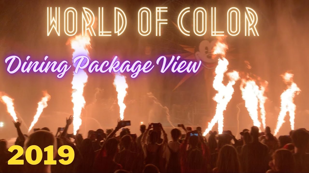 World of Color - Center View - Wine Country Trattoria Dining Package - Disneyland 8/27/2019